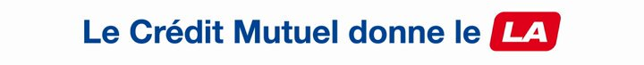 Le Crédit Mutuel donne le LA